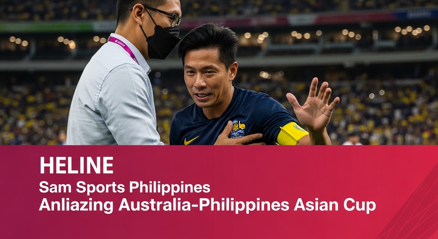 sam Sports Philippines: Analyzing Australia-Philippines Asian Cup